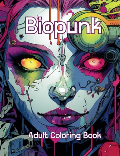 Biopunk: Adult Coloring Book - Click to Buy