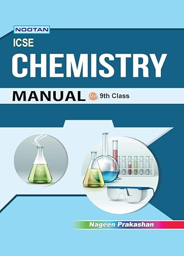 NOOTAN ICSE Board Chemistry Lab-Manual for Class 9th Academic Year 2025-26 Nageen Prakashan (With Practical File) - Dr. Ajaya Baboo - Click to Buy