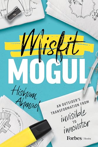 Misfit Mogul: An Outsider's Transformation from Invisible to Innovator - Click to Buy