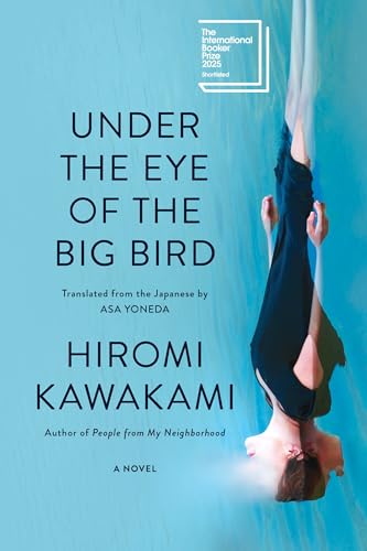 Under the Eye of the Big Bird: A Novel - Click to Buy