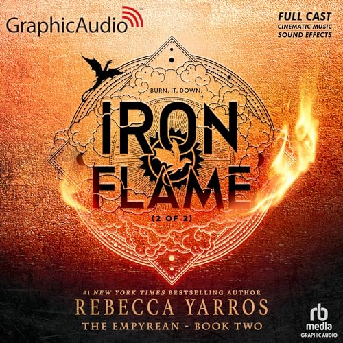 Iron Flame (Part 2 of 2) (Dramatized Adaptation): The Empyrean, Book 2 - Click to Buy