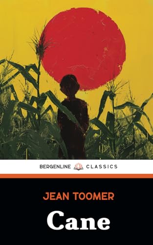 Cane: The 1923 Harlem Renaissance Literature Classic - Click to Buy