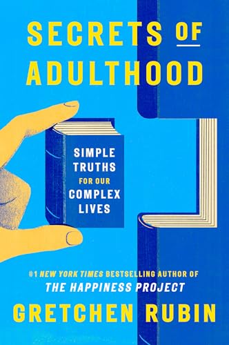 Secrets of Adulthood: Simple Truths for Our Complex Lives - Click to Buy