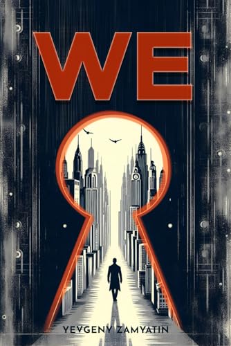 We [Annotated]: Full Version: Summary and Literary Analysis - Click to Buy