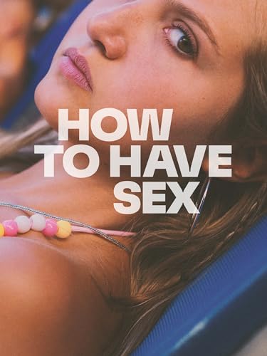 How to Have Sex - Click to Buy