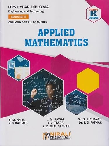 (312301) APPLIED MATHEMATICS (First Year Diploma Course In Engineering And Technology Semester 2 MSBTE's, ‘K’ Scheme) | Nirali Prakashan - Click to Buy