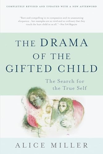 THE DRAMA OF THE GIFTED CHILD - Click to Buy