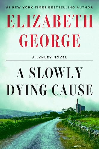 A Slowly Dying Cause: A Lynley Novel - Click to Buy