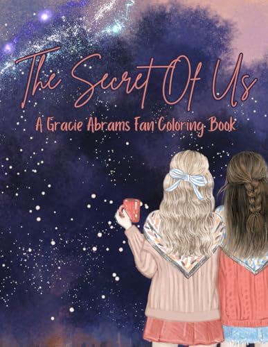 The Secret of Us: A Gracie Abrams Fan Coloring Book - Click to Buy