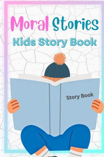 Moral Stories: Childrens Books - Click to Buy