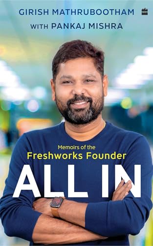 All In: Memoirs of the Freshworks Founder - Click to Buy