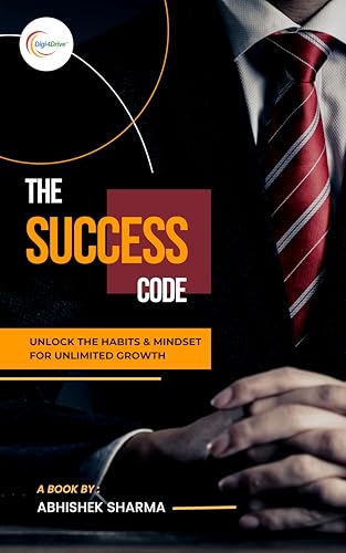 The Success Code: Unlock the Habits & Mindset for Unlimited Growth || Success Code By Abhishek Sharma