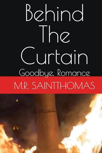 Behind The Curtain: Goodbye, Romance - Click to Buy