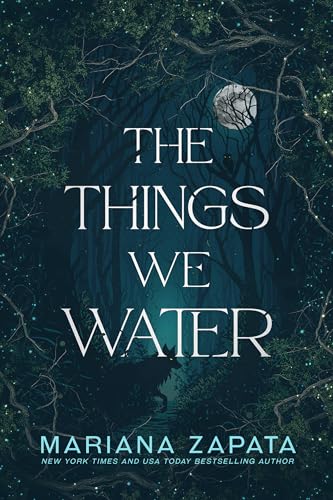 The Things We Water - Click to Buy