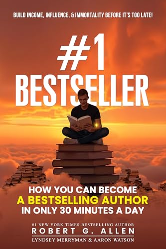 #1 Bestseller: How You Can Become a Bestselling Author in Only 30 Minutes a Day (English Edition) - Click to Buy